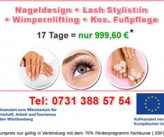 Sigmaringen zertifizierte Nageldesign, Wimpern 1zu1, 3D, Fußpflege Ausbildung 17 Tage