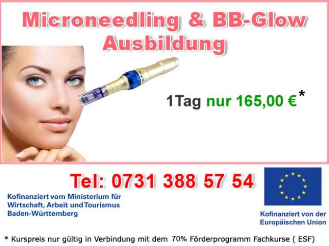Microneedling Ausbildung zertifiziert und BB Glow Ausbildung Laupheim Laupheim