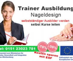 Pforzheim Ausbildung zum Nageldesign Trainer Ausbilder Pforzheim